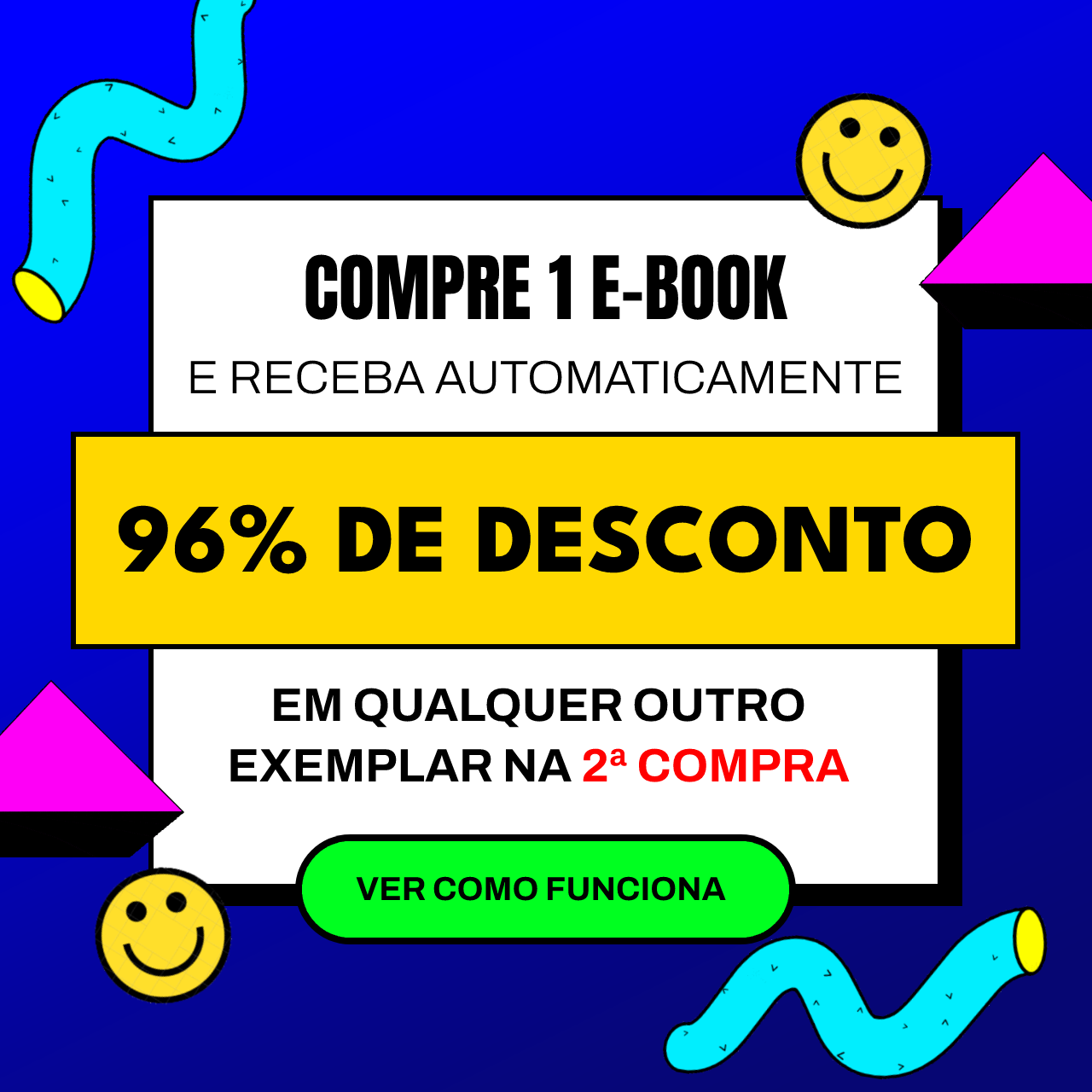 96% de Desconto na 2ª compra