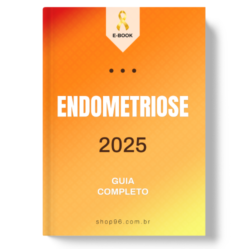 Endometriose guia completo 2025 Endometriose guia completo 2025
